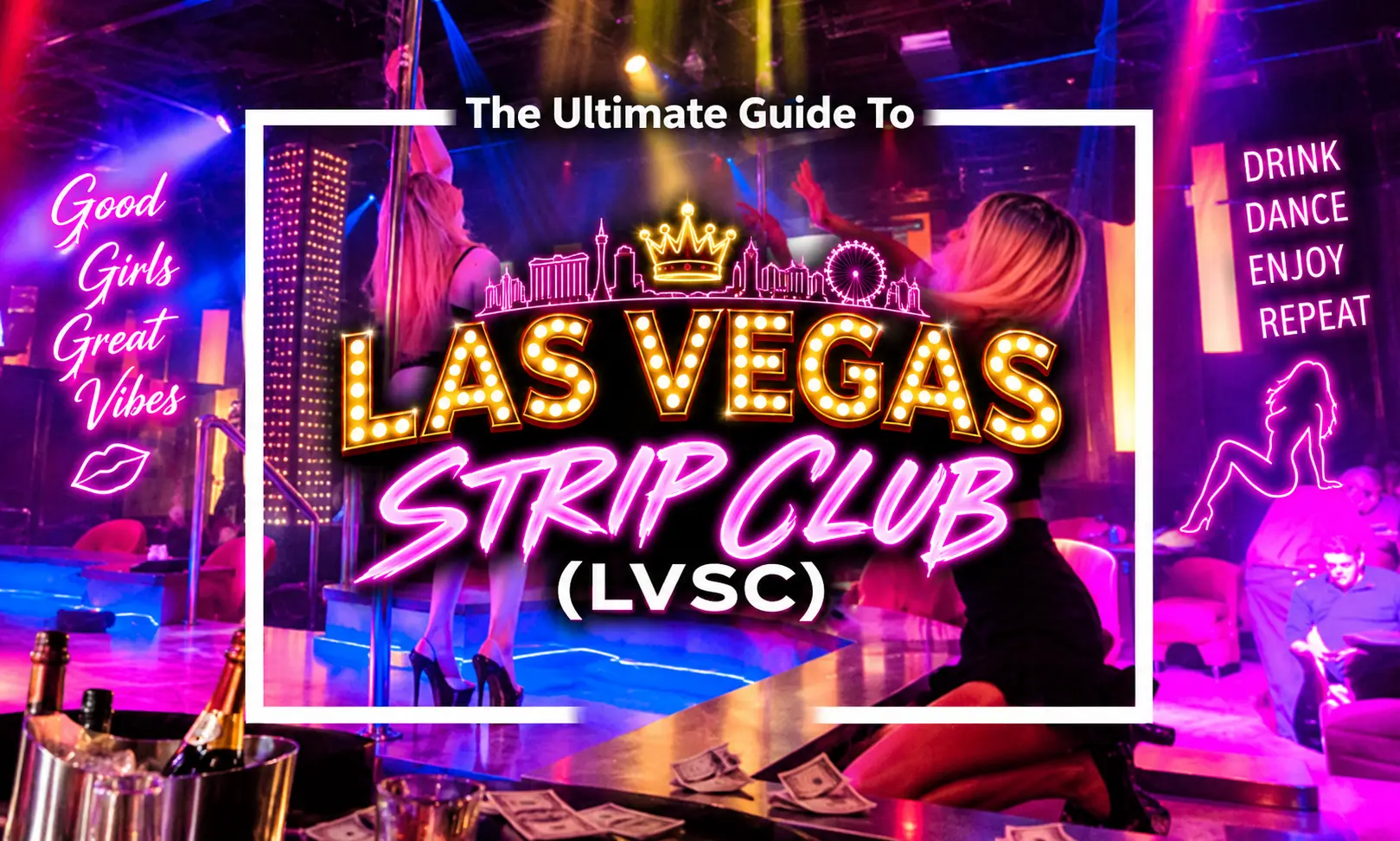 Las Vegas Strip Club (LVSC)